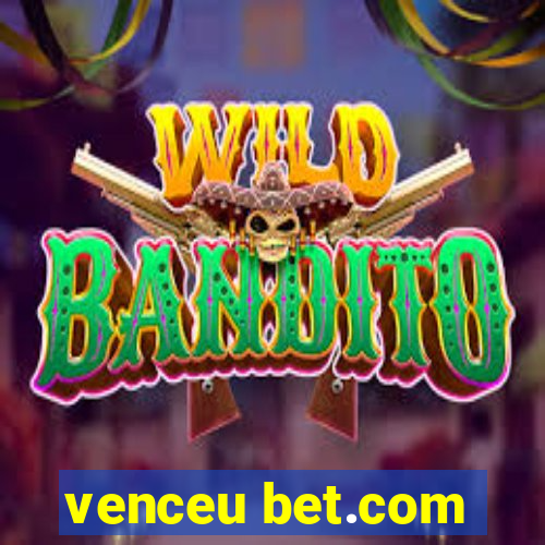 venceu bet.com